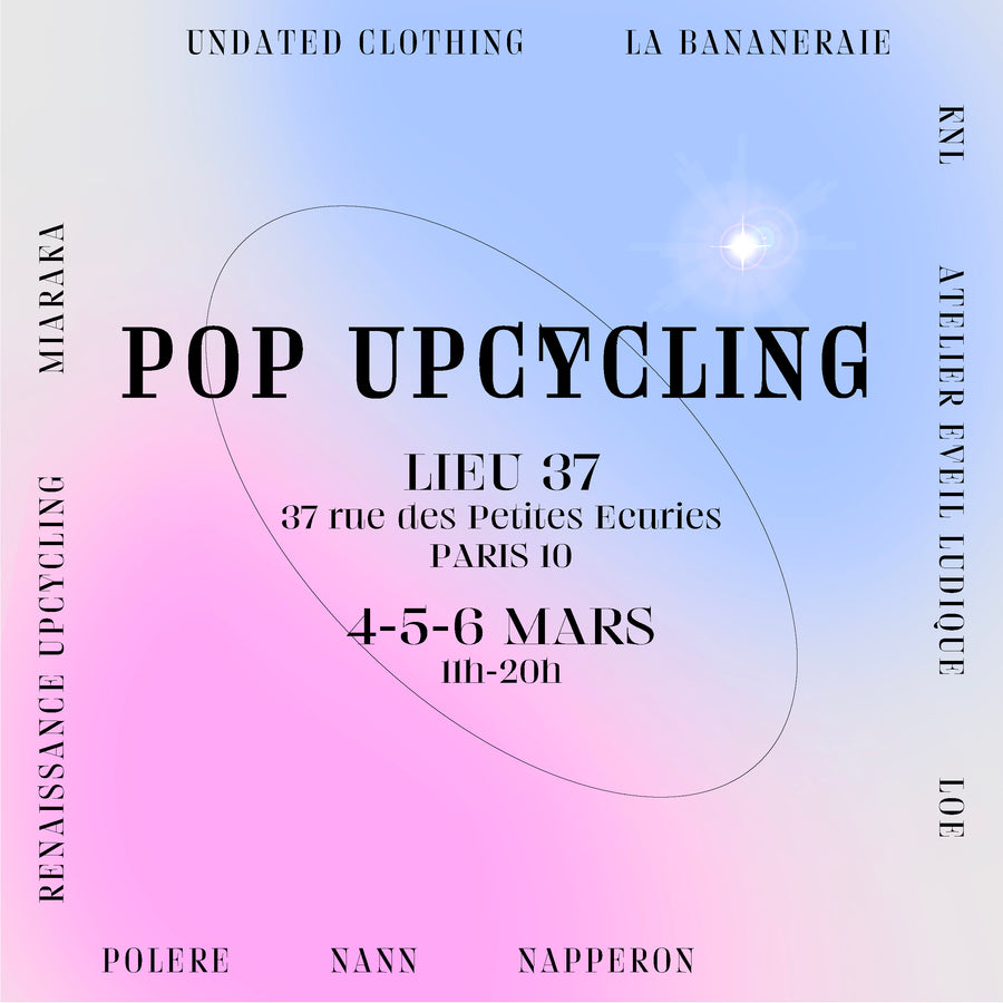 LOE à Paris pour un POP UPCYCLING du 4 au 6 mars